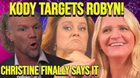 OMG Moment: Kody Brown Humiliates Robyn Over Her Weight, Christine Drops Explosive Bombshell