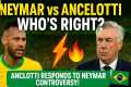 Ancelotti Responds to Neymar