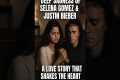 Deep Sadness of Selena Gomez &