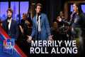 “Old Friends” - Cast of “Merrily We
