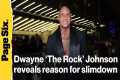 Dwayne ‘The Rock’ Johnson shares why