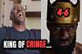 LeBron James IS THE KING OF CRINGE