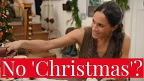 Meghan Markle Fails to Mention CHRISTMAS in 'With love, Meghan: Holiday Celebration' Netflix Trailer