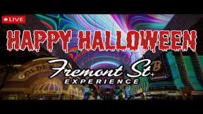 🔴#LIVE FROM DOWNTOWN LAS VEGAS I HAPPY HALLOWEEN I FREMONT STREET #Vegas #LasVegas #Halloween