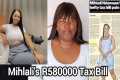 Mihlali's R580000 Tax Bill | Landzy