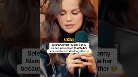 Selena Gomez reveals Benny Blanco was scared to date her because they worked together #selenagomez