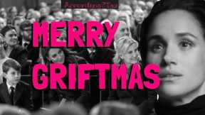 MERRY GRIFTMAS -  It Seems That The Grift Is Almost Over