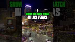 Shows To Watch in Vegas 2025