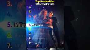 A list of celebrities attacked by fans, the last one is so innocent#Taylorswift#billieeilish#Mileycy