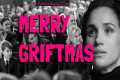 MERRY GRIFTMAS -  It Seems That The