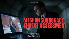 Meghan Surrogacy Threat Assessment  (Meghan Markle)
