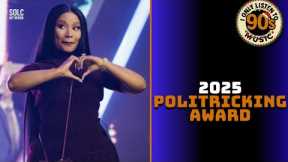 2025 Politricking Award... Yes It Is Nicki Minaj