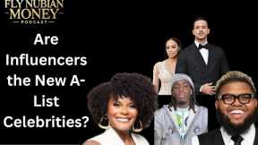 The Million Dollar Brand: Are Influencers the New A-List Celebrities?