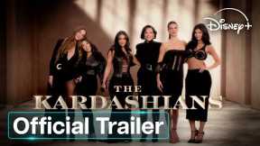 The Kardashians Season 7 | Official Trailer | Disney+ UK
