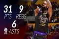 LeBron James 31 pts 9 rebs 6 asts vs