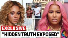 Beyoncé in SHAMBLES As Nicki Minaj Reveals Hidden Truth (It Got UGLY!)