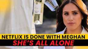 Media Spinning:Netflix Quietly Walks Away From Meghan Markle