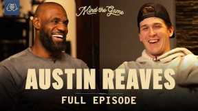 The Austin Reaves Interview | LeBron James and Steve Nash | MIND THE GAME