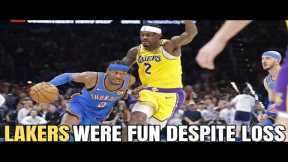LAKERS WERE FUN DESPITE THUNDER LOSS
