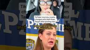 TikToker mommy creator charged with theft from Target after posting haul