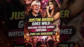 Justin Bieber Goes Wild Watching Selena Gomez Perform—Fans Are Shocked!