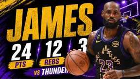 LeBron James 24 pts 12 rebs 3 asts vs Thunder 2026 PO G4