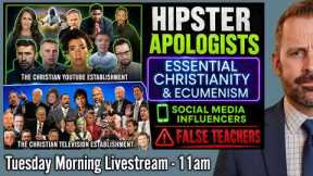 Hipster Apologists, Social Media Influencers & False Teachers - What They All Have In Common