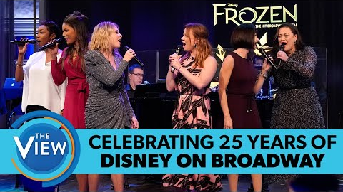 Disney on Broadway's Original Leading Ladies Reunite in Special Medley | The View