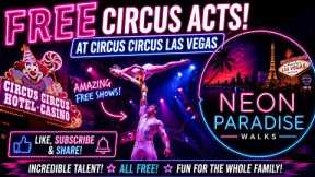 FREE Circus Shows at Circus Circus Las Vegas 🎪 | The Best FREE Entertainment on the Strip? #Vegas 