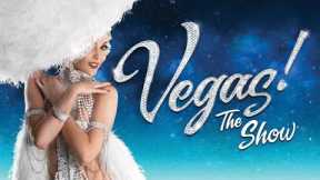 VEGAS! THE SHOW | Planet Hollywood Casino Las Vegas