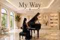 My Way | Beautiful Piano Solo |