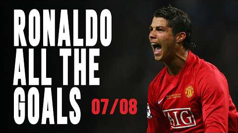 Cristiano Ronaldo: All The Goals 2007/08